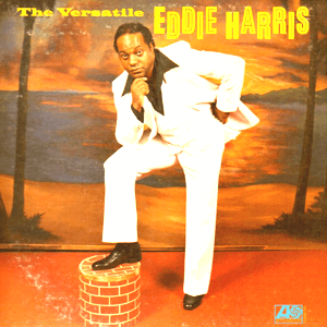 The-Versatile-Eddie-Harris-antique